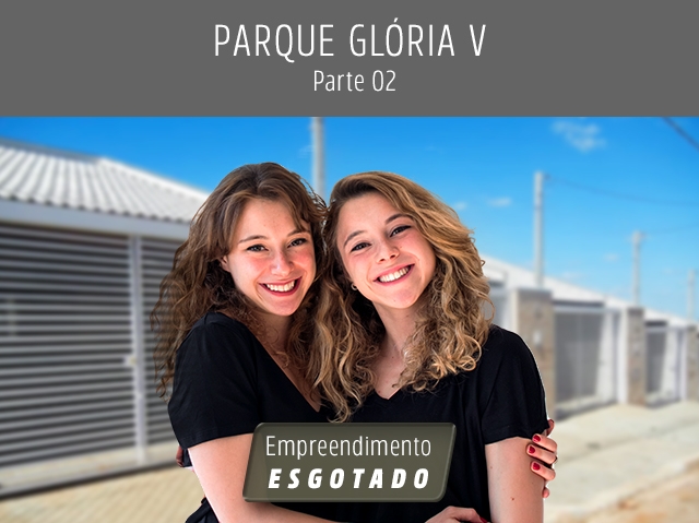 Parque Glória V - Parte 02